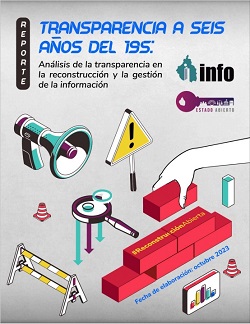 Reporte Transparencia a Seis Años del 19S: Análisis de la transparencia en la
                            reconstrucción y la gestión de la información